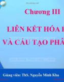 Bài giảng Hóa đại cương: Liên kết hóa học và cấu tạo phân tử (thêm) - ThS. Nguyễn Minh Kha