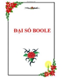 Bài giảng về ĐẠI SỐ BOOLE