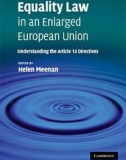 EQUALITY LAW IN AN ENLARGED EUROPEAN UNION Part 1