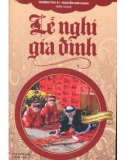 Tìm hiểu lễ nghi gia đình: Phần 1