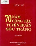 70 năm công tác Tuyên huấn Sóc Trăng: Phần 1