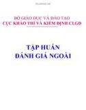 Bài giảng Tập huấn đánh giá ngoài - Cục Khảo thí và KĐCLGD Bộ GD & ĐT