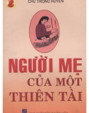 Người mẹ của một thiên tài: Phần 1