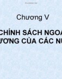 CHƯƠNG V: CHÍNH SÁCH NGOẠI THƯƠNG CỦA CÁC NƯỚC