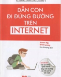 dẫn con đi đúng đường trên internet: phần 1