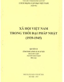 Ebook Xã hội Việt Nam trong thời đại Pháp Nhật (1939-1945): Phần 1