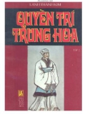 Tiểu thuyết lịch sử - Quyền trí Trung Hoa (Tập 2): Phần 1