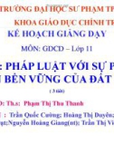 Bài thuyết trình Giáo dục công dân lớp 11 - Bài 9: Pháp luật với sự bền vững của đất nước