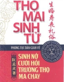 Nghiên cứu thọ mai sinh tử: Phần 1