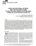 Đánh giá gánh nặng lao động, mức tiêu hao năng lượng và nhu cầu dinh dưỡng của công nhân trong cơ sở dệt may và giầy da