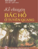 Eboook Kể chuyện Bác Hồ ở Tuyên Quang: Phần 1