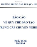 Bài giảng Báo cáo về quy chế đào tạo trung cấp chuyên nghiệp