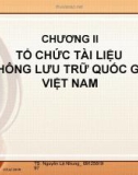 Bài giảng: Nghiệp vụ lưu trữ (TS. Nguyễn Lệ Nhung) - Chương 2