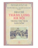 Khám phá Địa chí Thăng Long - Hà Nội trong thư tịch Hán Nôm: Phần 1