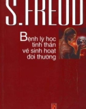 Tìm hiểu bệnh lý học tinh thần về sinh hoạt đời thường: Phần 1