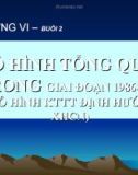 Tài liệu về ĐƯỜNG LỐI CÁCH MẠNG CỦA ĐẢNG CỘNG SẢN VIỆT NAM - CHƯƠNG VI