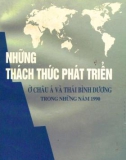 Châu Á và Thái Bình Dương trong những năm 1990 - Những thách thức phát triển: Phần 1