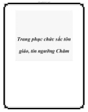 Trang phục chức sắc tôn giáo, tín ngưỡng Chăm