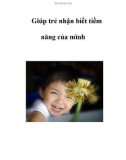 Giúp trẻ nhận biết tiềm năng của mình