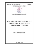 Luận án Tiến sĩ Y học: Xác định đột biến gen GLA, GAA và đặc điểm di truyền của bệnh Fabry và Pompe