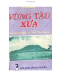 Tìm hiểu về Vũng Tàu xưa: Phần 1