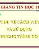 Bài giảng Tin học 11 bài 18: Ví dụ về cách viết và sử dụng chương trình con