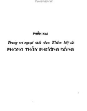 Phong thủy phương Đông và Trang trí nội ngoại thất theo thẩm mỹ: Phần 2