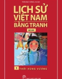 Lịch sử thời vua Hùng: Phần 1