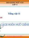 Ngữ văn 11 tuần 30: Phong cách ngôn ngữ chính luận