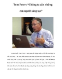 Tom Peters 'Chúng ta cần những con người sáng tạo'