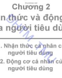 Bài giảng Hành vi khách hàng: Chương 2 - Đại học Thương mại