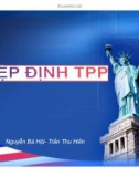 Bài giảng Hiệp định TPP