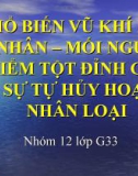 PHỔ BIẾN VŨ KHÍ HẠT NHÂN – MỐI NGUY HIỂM TỘT ĐỈNH CỦA SỰ TỰ HỦY HOẠI NHÂN LOẠI