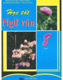 học tốt ngữ văn 8 (tập 1): phần 1