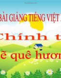 Bài giảng Tiếng Việt 3 tuần 11 bài: Chính tả - Nhớ - viết: Vẽ quê hương, phân biệt s/x. ươn/ương