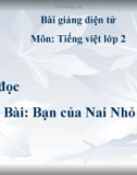 Bài giảng Tiếng Việt 2 tuần 3 bài: Tập đọc - Bạn của Nai Nhỏ