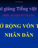 Bài giảng Tiếng việt 5 tuần 3 bài: Mở rộng vốn từ Nhân dân