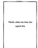 Thuốc chữa táo bón cho người lớn