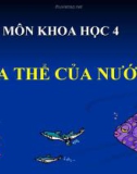 Bài giảng Khoa học 4 bài 21: Ba thể của nước