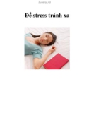 Để stress tránh xa