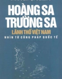 Chủ quyền Hoàng Sa - Trường Sa (Việt Nam) nhìn từ Công pháp quốc tế: Phần 1