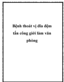 Bệnh thoát vị đĩa đệm tấn công giới làm văn phòng