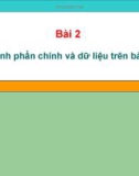 Bài giảng Tin học lớp 7 - Bài 2: Các thành phần chính và dữ liệu trên trang tính