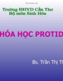 Bài giảng: HÓA HỌC PROTID