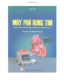 Tìm hiểu về Máy phá rung tim: Phần 1