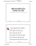 Bài giảng Kinh tế vi mô: Độ co giãn của cung và cầu - Đặng Văn Thanh