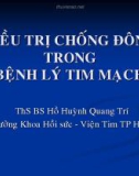 ĐIỀU TRỊ CHỐNG ĐÔNG TRONG BỆNH LÝ TIM MẠCH - ThS BS Hồ Huỳnh Quang Trí