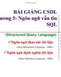 Bài giảng CSDL: Chương 5 - Ngôn ngữ vấn tin SQL