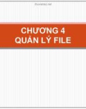 Bài giảng Hệ điều hành - Chương 4: Quản lý file