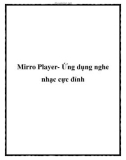 Mirro Player- Ứng dụng nghe nhạc cực đỉnh